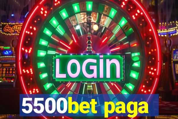 5500bet paga